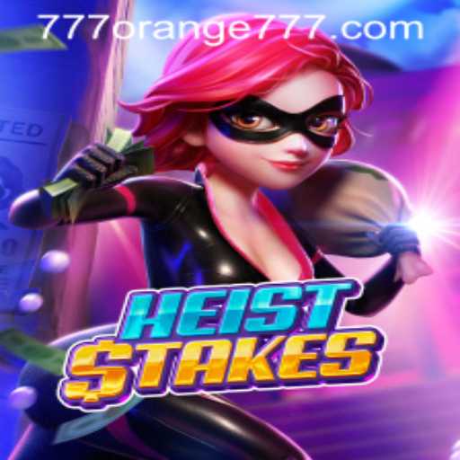 Dive Into the World of HeistStakes: A Thrilling Adventure with 777orange