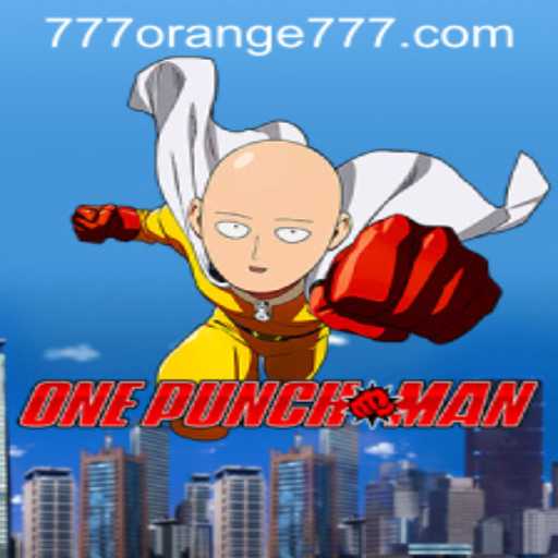 OnePunchMan: The Ultimate Gaming Experience with 777orange